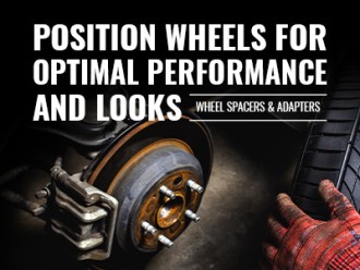 Wheel Adapters: Position Wheels for Optimal Performance and Looks.
